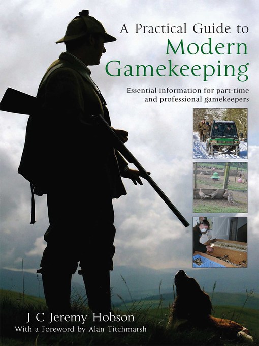Cover image for A Practical Guide to Modern Gamekeeping